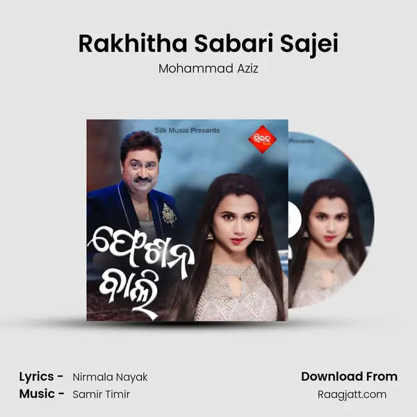 Rakhitha Sabari Sajei - Mohammad Aziz mp3 song