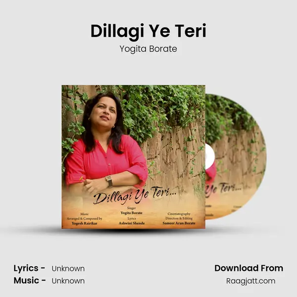 Dillagi Ye Teri - Yogita Borate album cover 