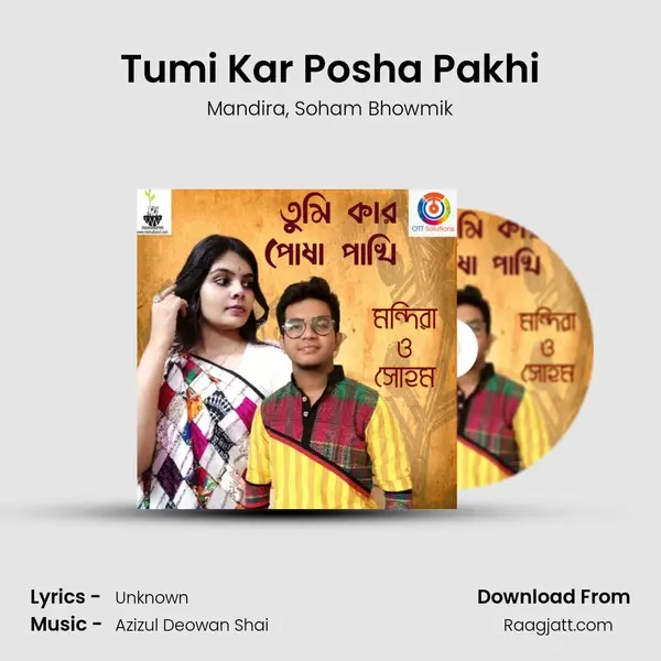 Tumi Kar Posha Pakhi mp3 song