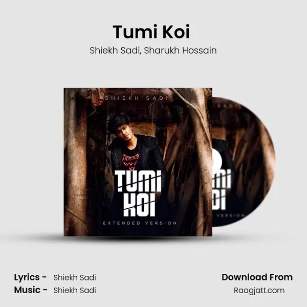 Tumi Koi (Extended Version) mp3 song