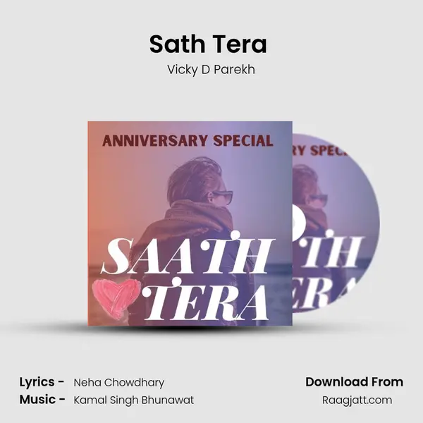 Sath Tera (Anniversary Special) - Vicky D Parekh album cover 