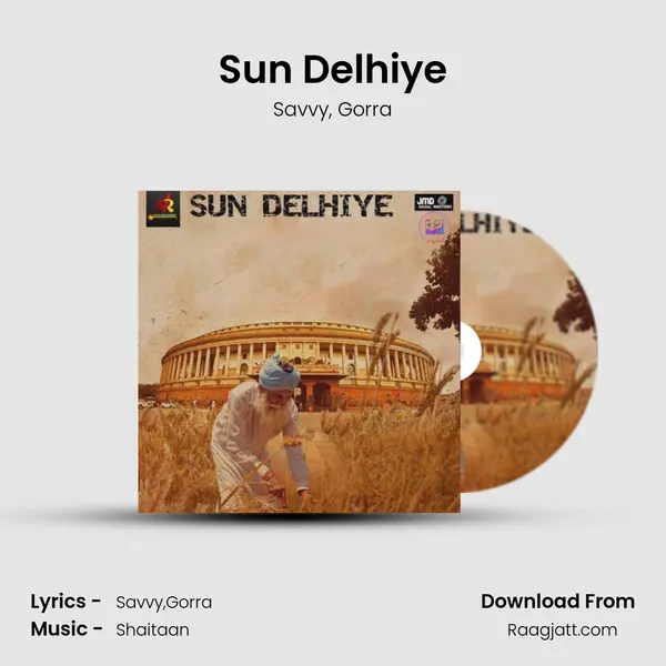 Sun Delhiye mp3 song