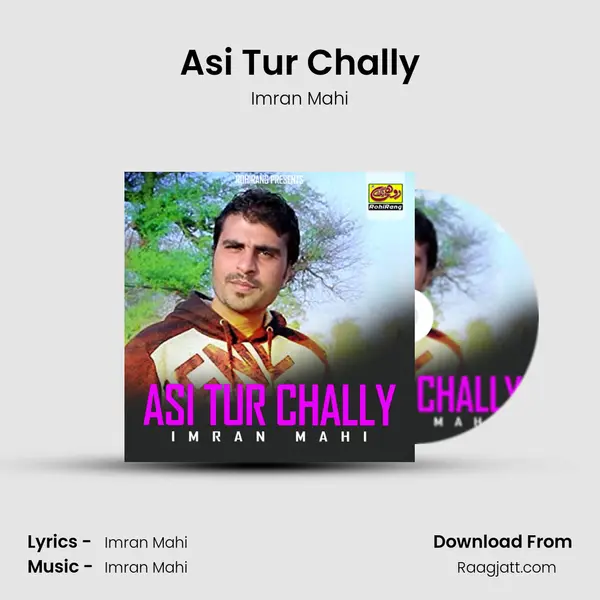 Asi Tur Chally - Imran Mahi album cover 