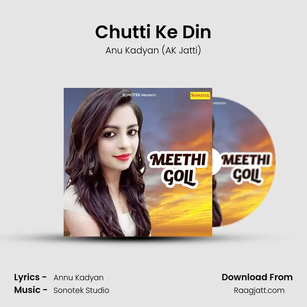 Chutti Ke Din mp3 song