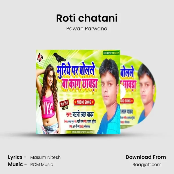 Roti chatani mp3 song