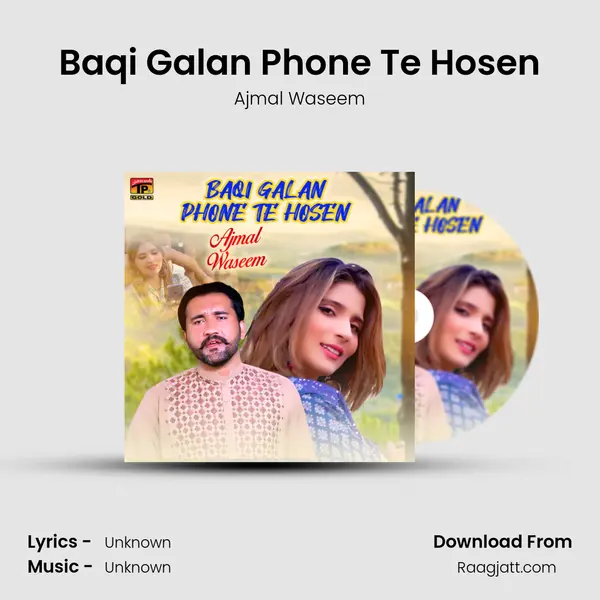 Baqi Galan Phone Te Hosen mp3 song