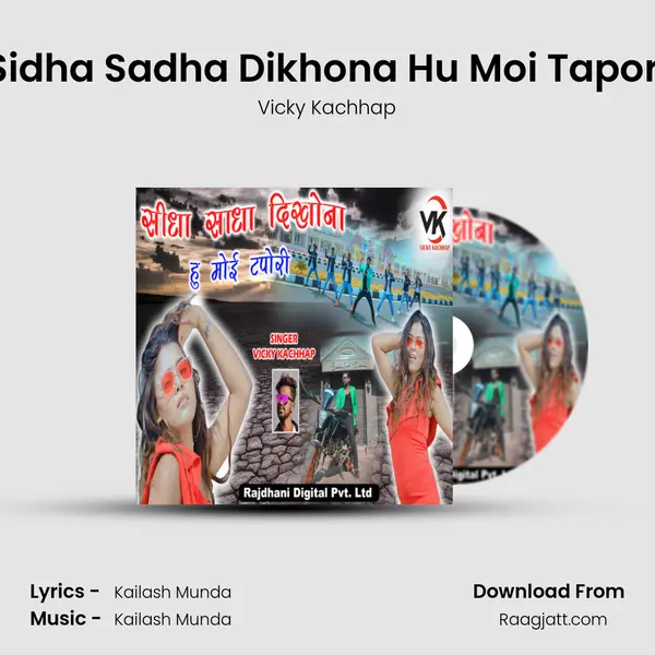 Sidha Sadha Dikhona Hu Moi Tapori mp3 song