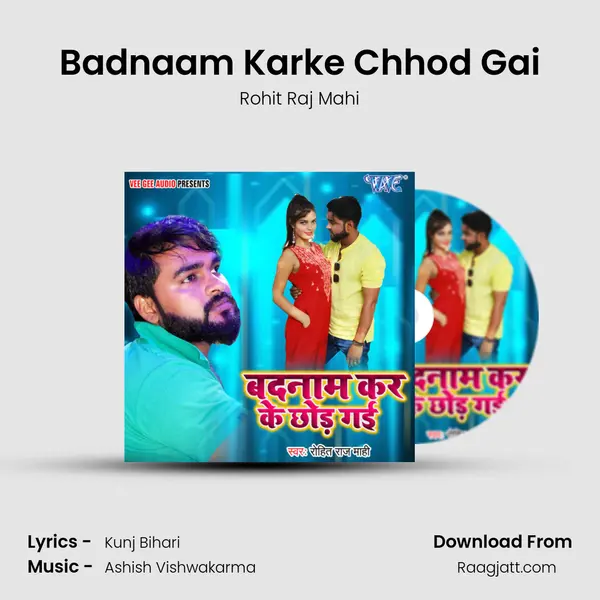 Badnaam Karke Chhod Gai mp3 song