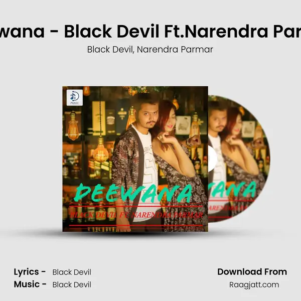 Deewana - Black Devil Ft.Narendra Parmar mp3 song