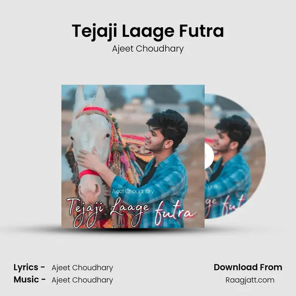 Tejaji Laage Futra mp3 song