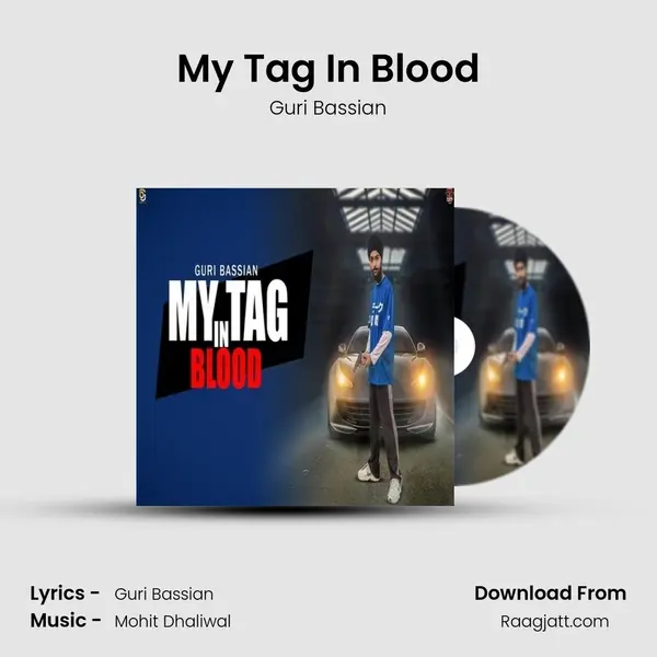 My Tag In Blood mp3 song