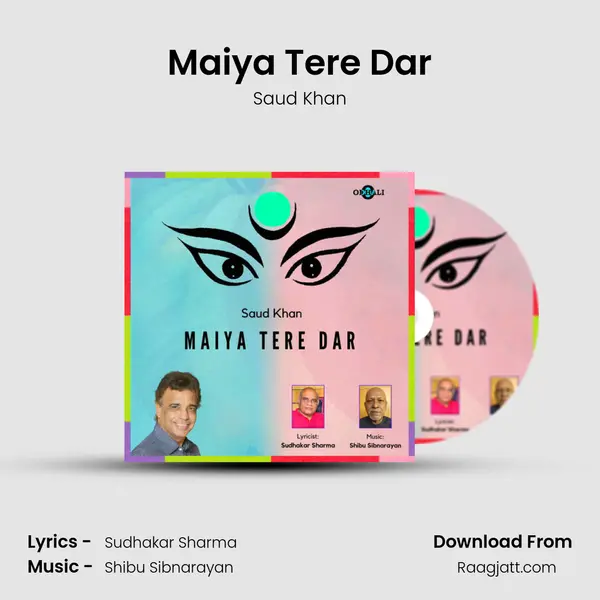 Maiya Tere Dar mp3 song