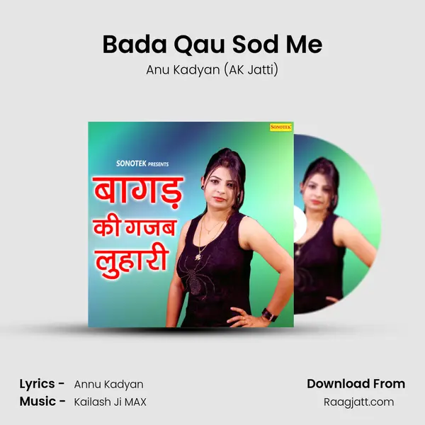 Bada Qau Sod Me mp3 song