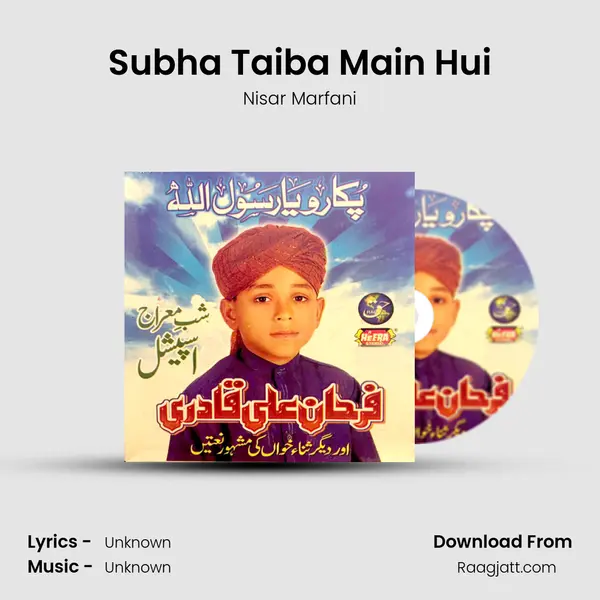 Subha Taiba Main Hui mp3 song