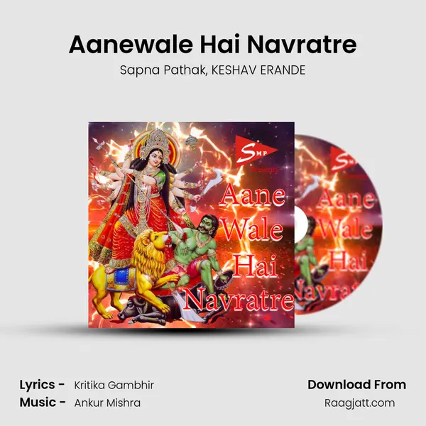 Aanewale Hai Navratre - Sapna Pathak album cover 