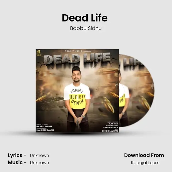 Dead Life (feat. Mandeep Palak) - Babbu Sidhu album cover 