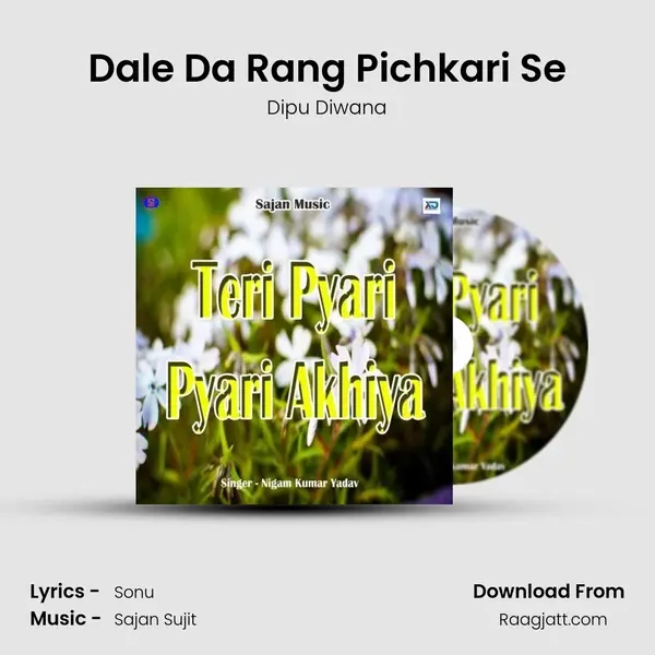 Dale Da Rang Pichkari Se mp3 song