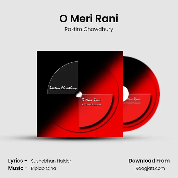 O Meri Rani mp3 song