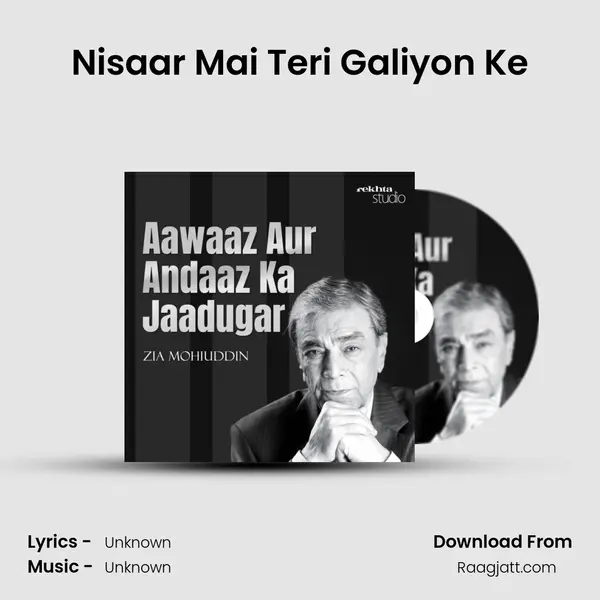 Nisaar Mai Teri Galiyon Ke -  album cover 