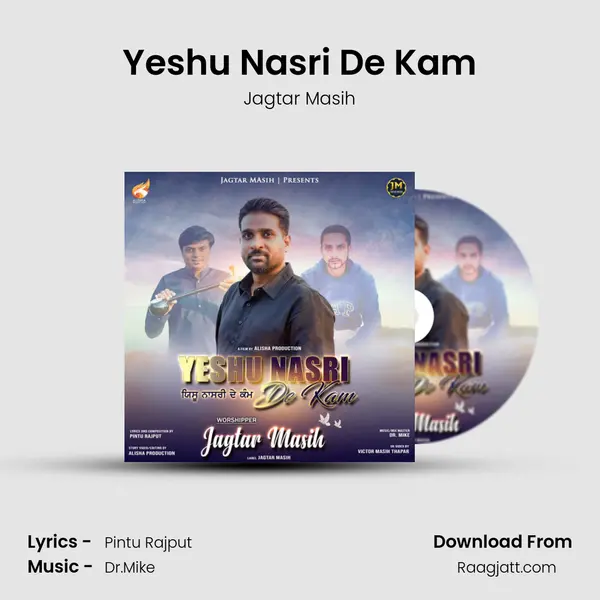 Yeshu Nasri De Kam mp3 song