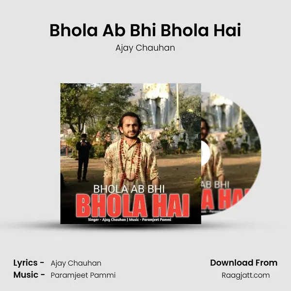 Bhola Ab Bhi Bhola Hai mp3 song