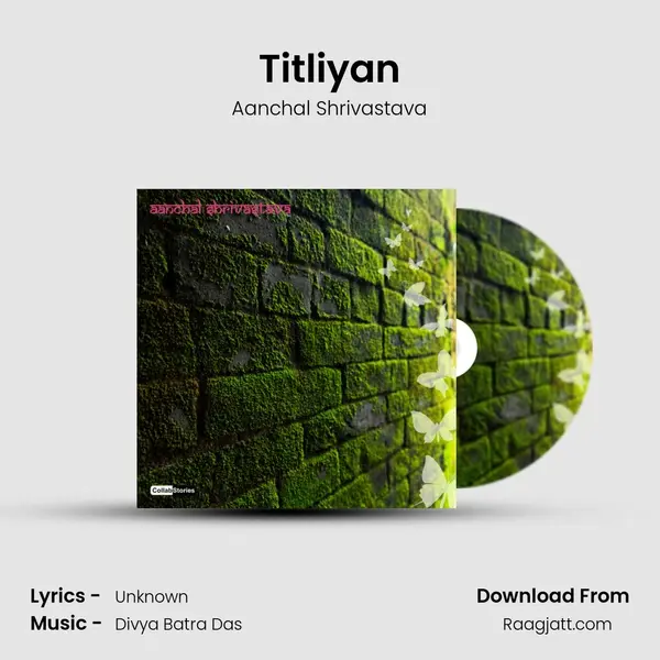 Titliyan - Aanchal Shrivastava album cover 