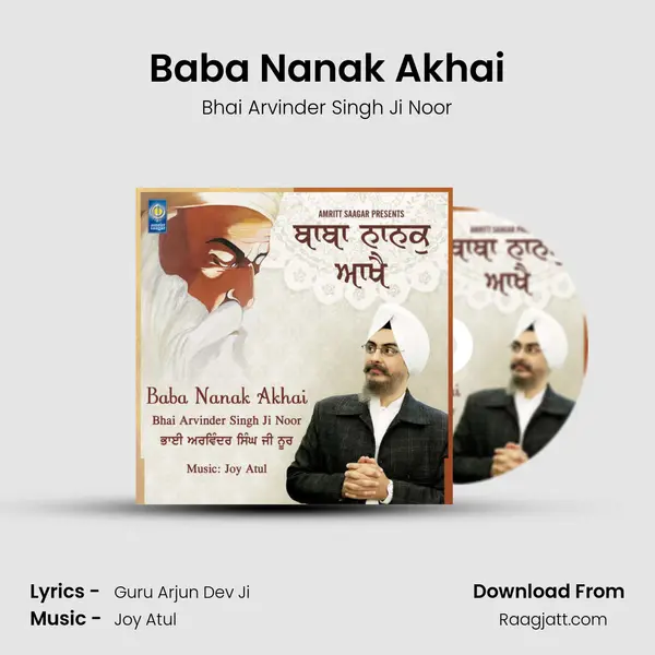 Baba Nanak Akhai - Bhai Arvinder Singh Ji Noor album cover 