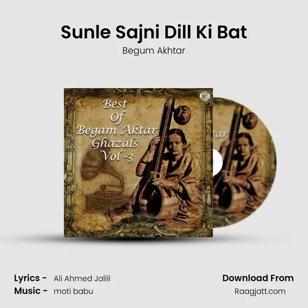 Sunle Sajni Dill Ki Bat - Begum Akhtar album cover 