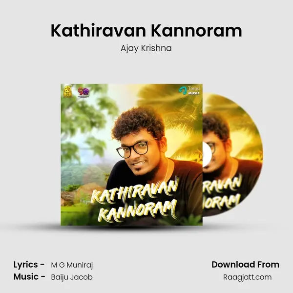 Kathiravan Kannoram - Ajay Krishna album cover 