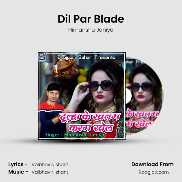 Dil Par Blade mp3 song