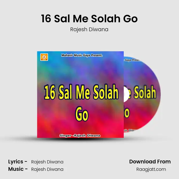 16 Sal Me Solah Go mp3 song