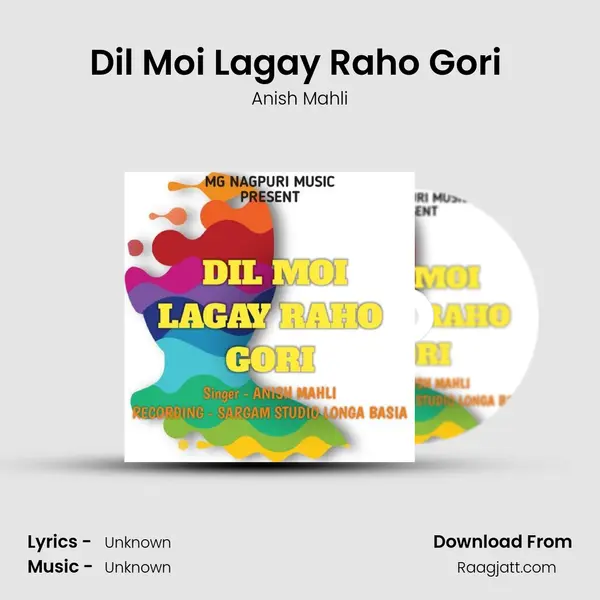 Dil Moi Lagay Raho Gori ( Nagpuri Song ) mp3 song