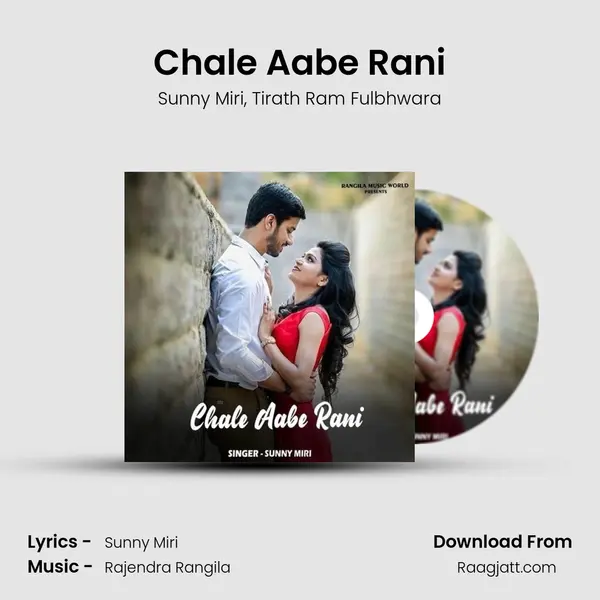 Chale Aabe Rani mp3 song