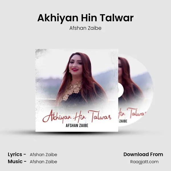 Akhiyan Hin Talwar mp3 song