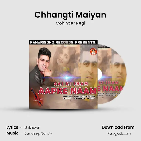 Chhangti Maiyan mp3 song