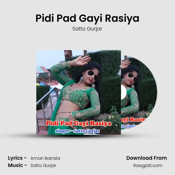 Pidi Pad Gayi Rasiya mp3 song