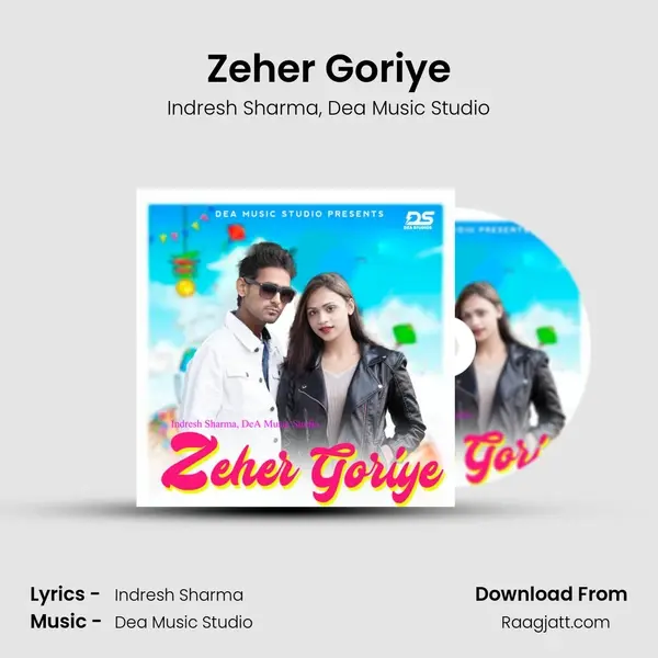 Zeher Goriye mp3 song