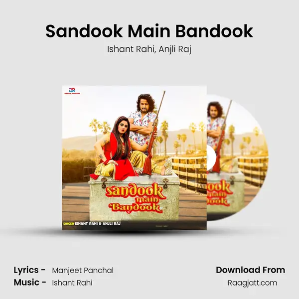 Sandook Main Bandook - Ishant Rahi album cover 