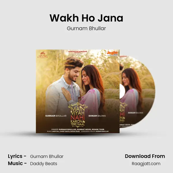 Wakh Ho Jana mp3 song