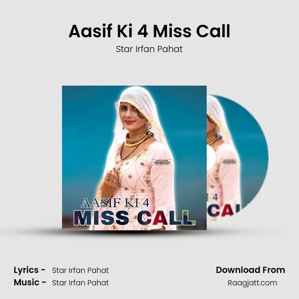 Aasif Ki 4 Miss Call mp3 song