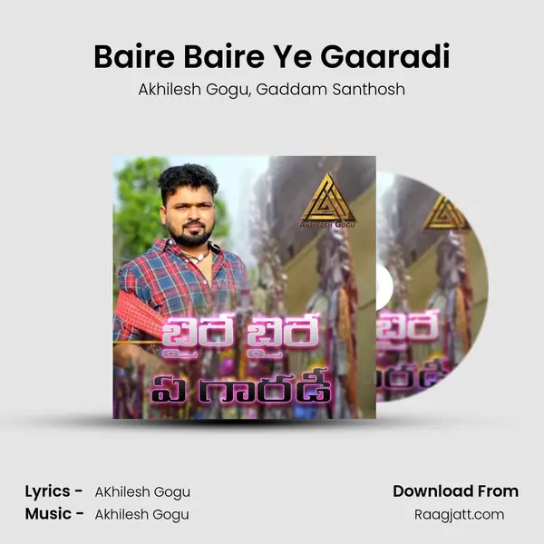 Baire Baire Ye Gaaradi mp3 song