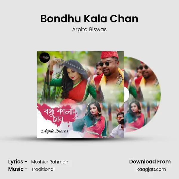 Bondhu Kala Chan - Arpita Biswas mp3 song