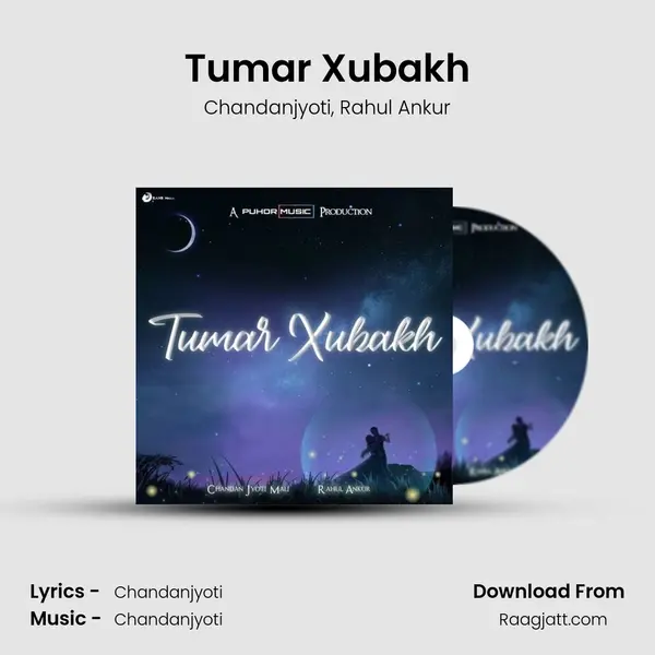 Tumar Xubakh mp3 song