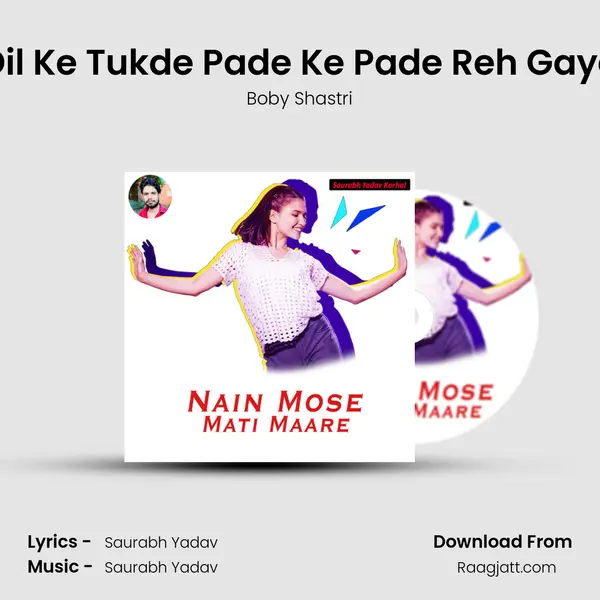 Dil Ke Tukde Pade Ke Pade Reh Gaye - Boby Shastri album cover 