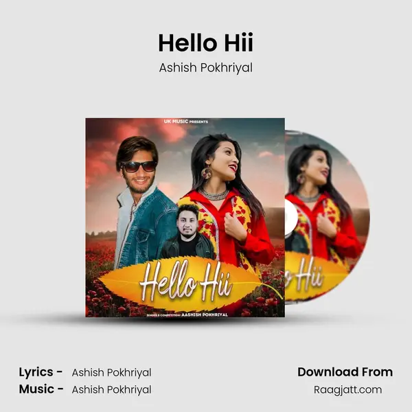 Hello Hii - Ashish Pokhriyal album cover 