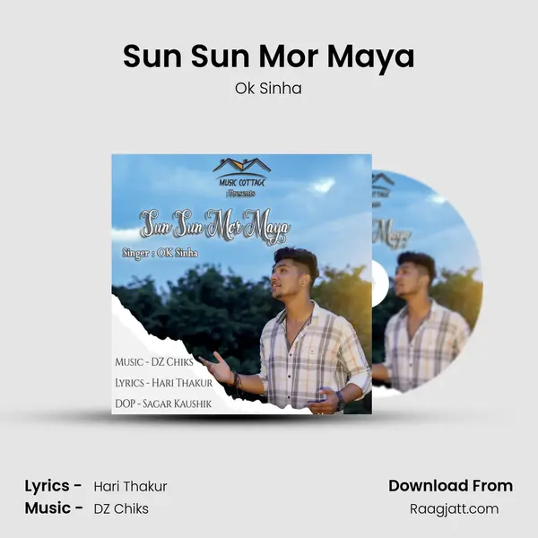 Sun Sun Mor Maya - Ok Sinha album cover 