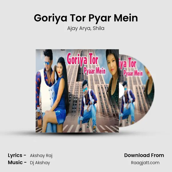 Goriya Tor Pyar Mein mp3 song