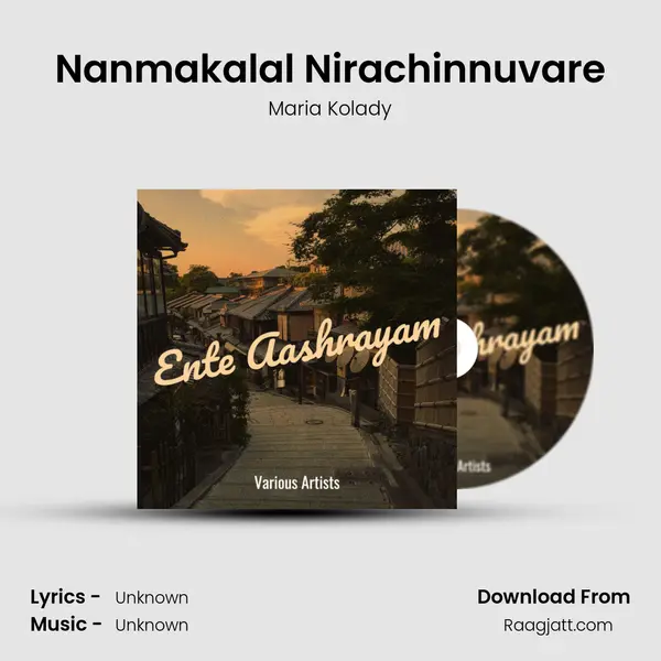 Nanmakalal Nirachinnuvare mp3 song