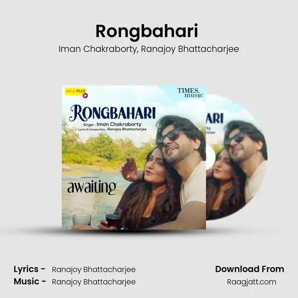 Rongbahari ( From Awaiting ) mp3 song