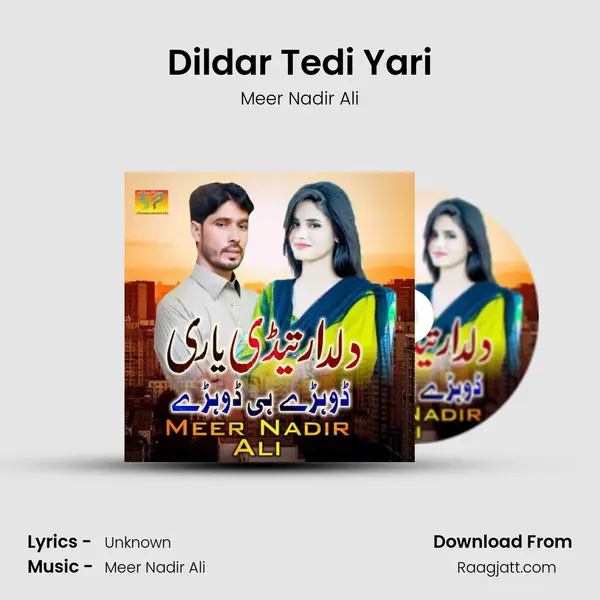 Dildar Tedi Yari - Meer Nadir Ali album cover 